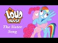 The Loud House: The Sister Song; PMV