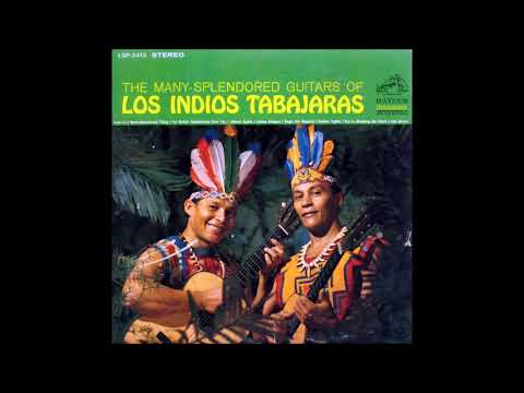 The Many-Splendored Guitars Of Los Indios Tabajaras (1965)