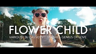 Various - Dj Cassidy Ft Tinashe - Genius Of Love | "FLOWER CHILD" |