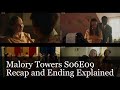 Malory Towers S06E09 Recap And Ending Explained