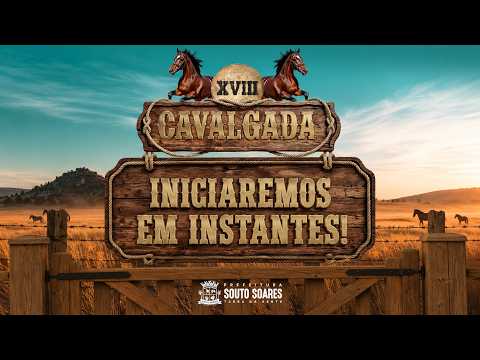 XVIII Cavalgada Souto  Soares = BA  05-07-2026