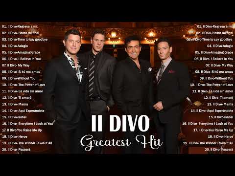 best songs of il divo 2024 opera music 8250 watch