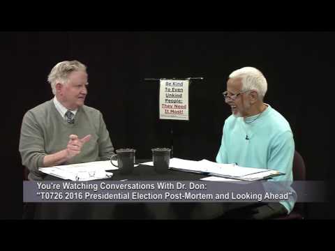 T0726 - 2016 Presidential Election Post-Mortem and Looking Ahead