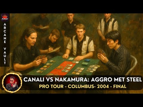 🏆 PRO TOUR COLUMBUS 2004 FINAL – PIERRE CANALI (Affinity) vs SHUHEI NAKAMURA (Red Deck Wins)