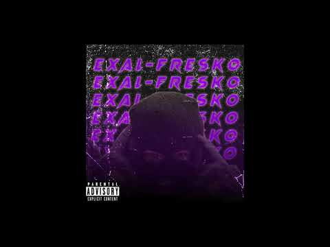EXAL - "FRESKO" (Official Audio)