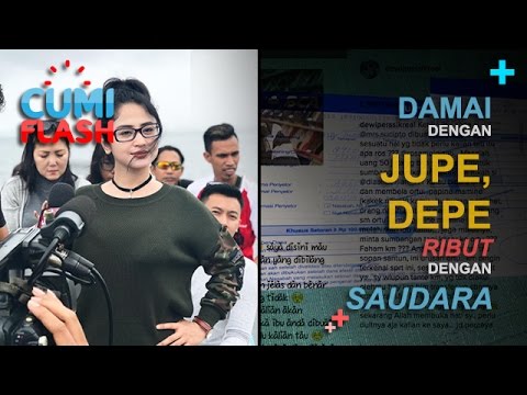 Damai dengan Jupe, Depe Malah Ribut Sama Saudara - CumiFlash 19 Januari 2017