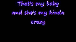 My Kind of Crazy  Brantley Gilbert