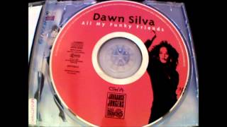 DAWN SILVA - as long as it's on the one - 2001