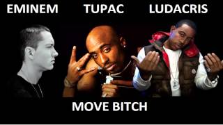 Ludacris Ft. Tupac &amp; Eminem - Move Bitch [Explicit]