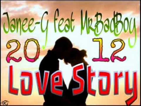 Janee G feat Mr.BadBoy Love Story ( Producted By:Trand Am)