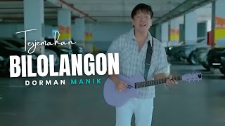 Download lagu Bilolangon - Dorman Manik Lirik Dan Arti Lagu mp3