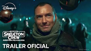 Skeleton Crew: Aventura Pela Galáxia | Trailer Oficial | Disney+