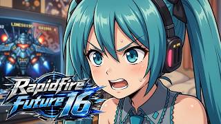 オリジナル曲『Rapidfire future 16』