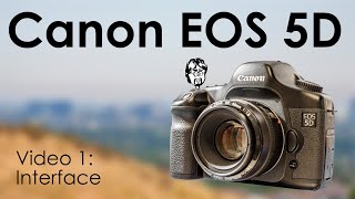 Video thumbnail for Canon EOS 5D Manual 1: Interface | Inexpensive Full Frame DSLR Basic Operation and Layout by David Hancock