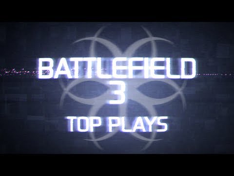 Hazard Cinema Top 10 Battlefield 3 Plays :: Episode 1