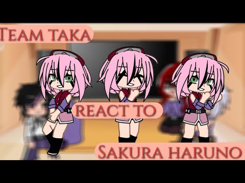Team taka react to sakura haruno/#gachanebula #gachavideo /by@shadowdevil033 