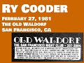 Ry Cooder / February 27, 1981 The Old Waldorf San Francisco, CA