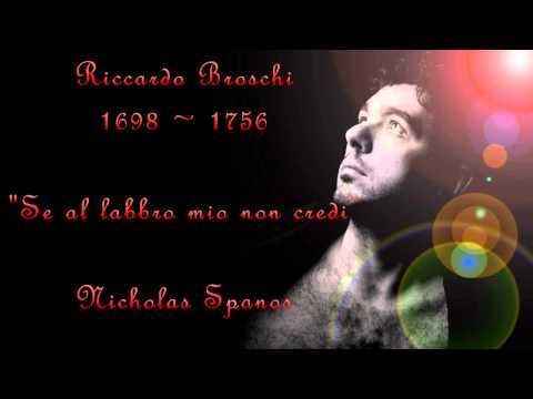 Nicholas Spanos - "Se al labbro mio" by Riccardo Broschi