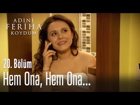 Seher iki kişiyi aynı anda idare ediyor - Adını Feriha Koydum 20. Bölüm