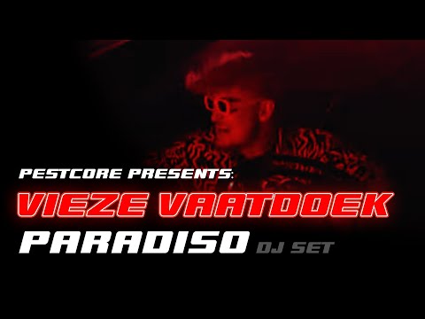 Vieze Vaatdoek (DJ set) live @PARADISO - PESTCORE PRESENTS: PESTIVAL