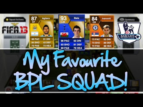 FIFA 13 - My Favourite...BPL SQUAD! 2.1 Million Coin Squad Builder!