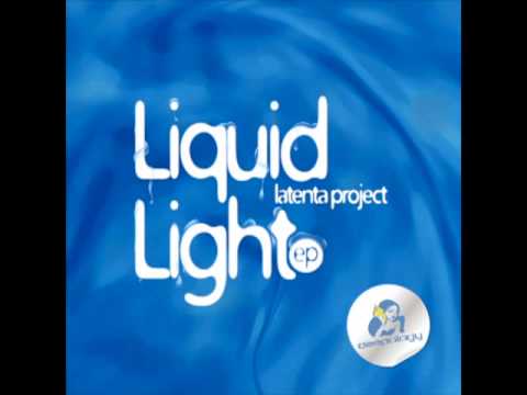 Latenta Project - Liquid Light (Chris Girard Remix)