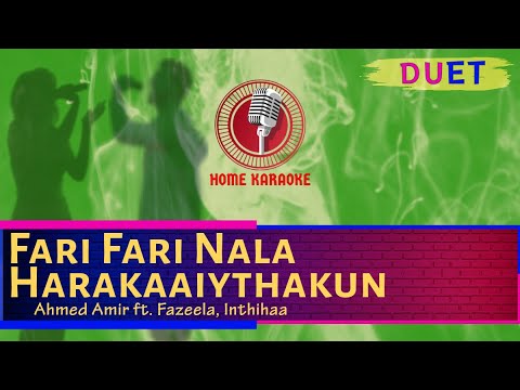 Fari Fari Nala Harakaaiythakun | Duet - Ahmed Amir ft. Fazeela, Inthihaa (Home Karaoke)