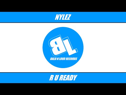 Nylez   R U Ready