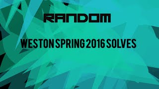 Random Weston Spring Solves 2016