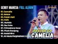 CAMELIA BEBAAS PATAH HATI GERRY MAHESA FULL ALBUM TERBARU MAHESA MUSIC TERBARU