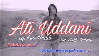 Download lagu ATI UDDANI (cover) by.yayo sonda mp3 Download lagu ATI UDDANI (cover) by.yayo sonda mp3