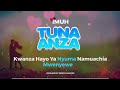 Imuh Tunaanza Official Audio Lyrics