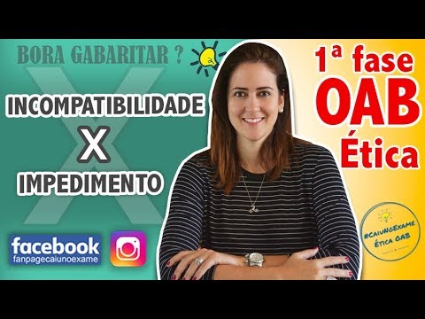 ÉTICA OAB l CAIU NO EXAME #29: INCOMPATIBILIDADE - MESA DO PODER LEGISLATIVO