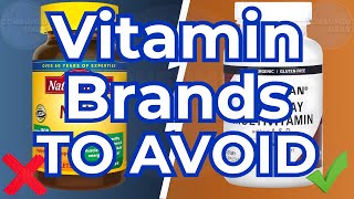 8 Vitamin Brands To AVOID At All COSTS! (And Few That Are Ac