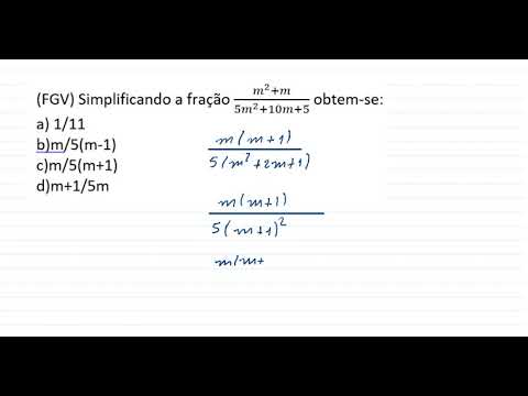 (FGV) Simplificando a fração m²+m/ 5m²+10m+5, obtem-se...
