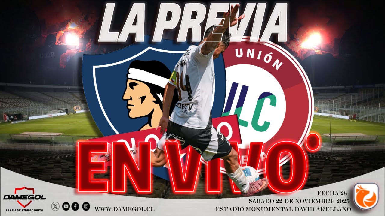 🔴[[VIVO]]🔴 LA PREVIA por DAMEGOL [Colo Colo] vs [Union La Calera]