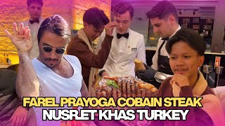 Download lagu FAREL PRAYOGA COBAIN STEAK NUSR.ET KHAS TURKEY mp3