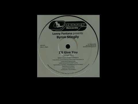 Lenny Fontana Presents Byron Stingily | I'll Give You (Vocal Mix)