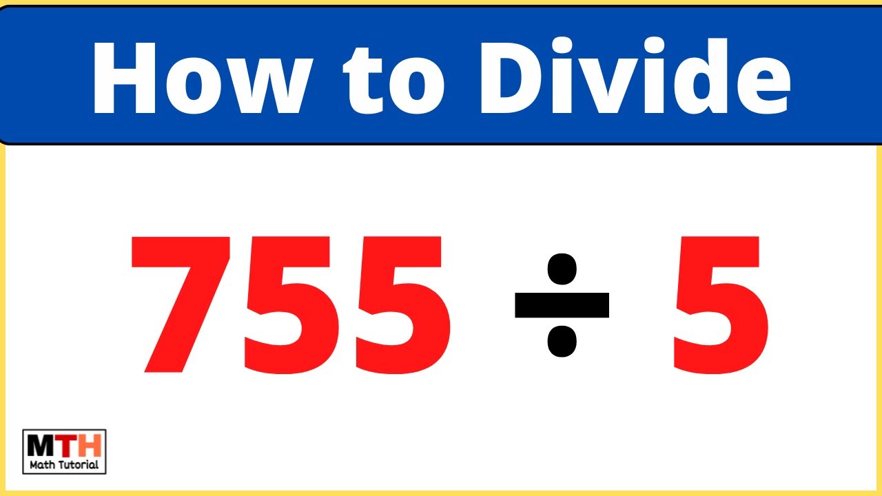 755 divided by 5 (755÷5) | Long Division