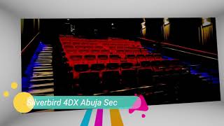 Silverbird Cinemas 4DX (Galleria Ikeja SEC Abuja)