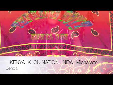 KENYA CUZ  -  NATION- NEW SONGZ -2015