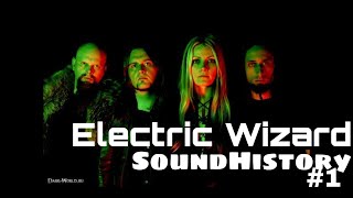 Electric Wizard. SoundHistory #1