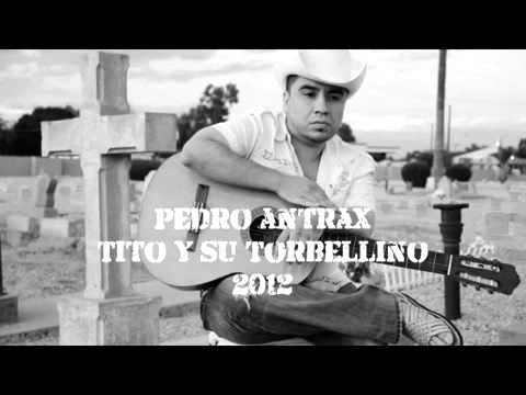 Pedro Antrax - Tito y su Torbellino