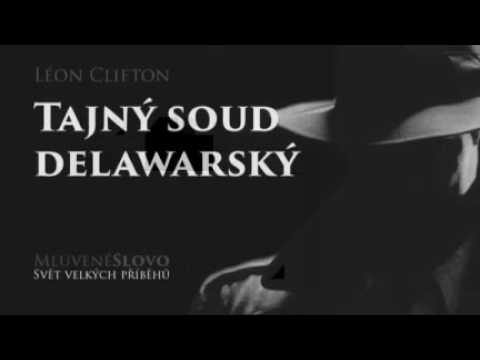 MLUVENÉ SLOVO   Clifton, Léon   Tajný soud delawarský DETEKTIVKA
