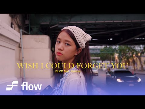 BLVC Ft.Kantrex - Wish I Could Forget You [Official MV]