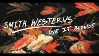Smith Westerns-Smile