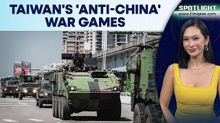Taiwan Launches 5-Day Military Drill, Tanks Roll Through Streets Amid China Threats | Spotlight
