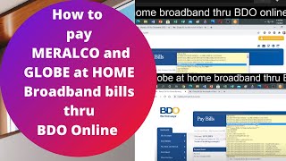 How to pay MERALCO Bill and Globe at Home Broadband bill via BDO Online, @luvlines  demo video