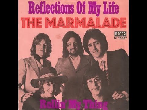 THE MARMALADE 'REFLECTIONS OF MY LIFE'  1969  HQ AUDIO
