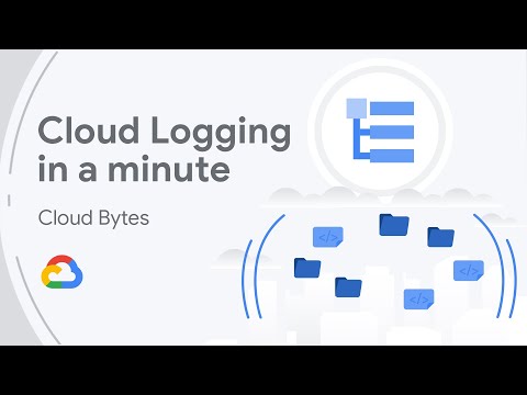 视频演示中的标题幻灯片，上面写着“一分钟了解 Cloud Logging（Cloud Bytes 系列）”